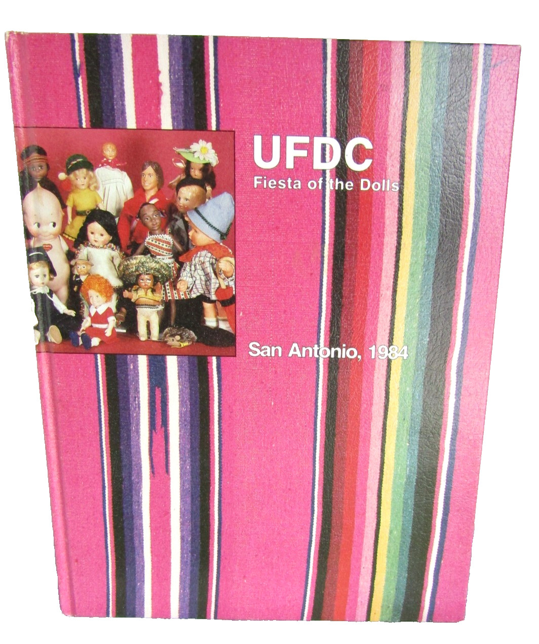 UFDC Fiesta of the Dolls BOOK, San Antonio 1984, 164 pages