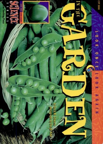 In the Garden (Look Once, Look Again Science Series) by Schwartz, David M., Good