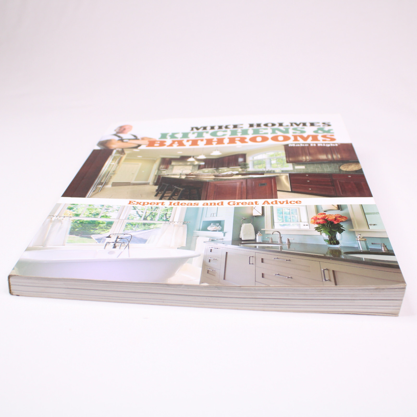 Mike Holmes Kitchens & Bathrooms Make It Right By Holmes Mike Paperback Book