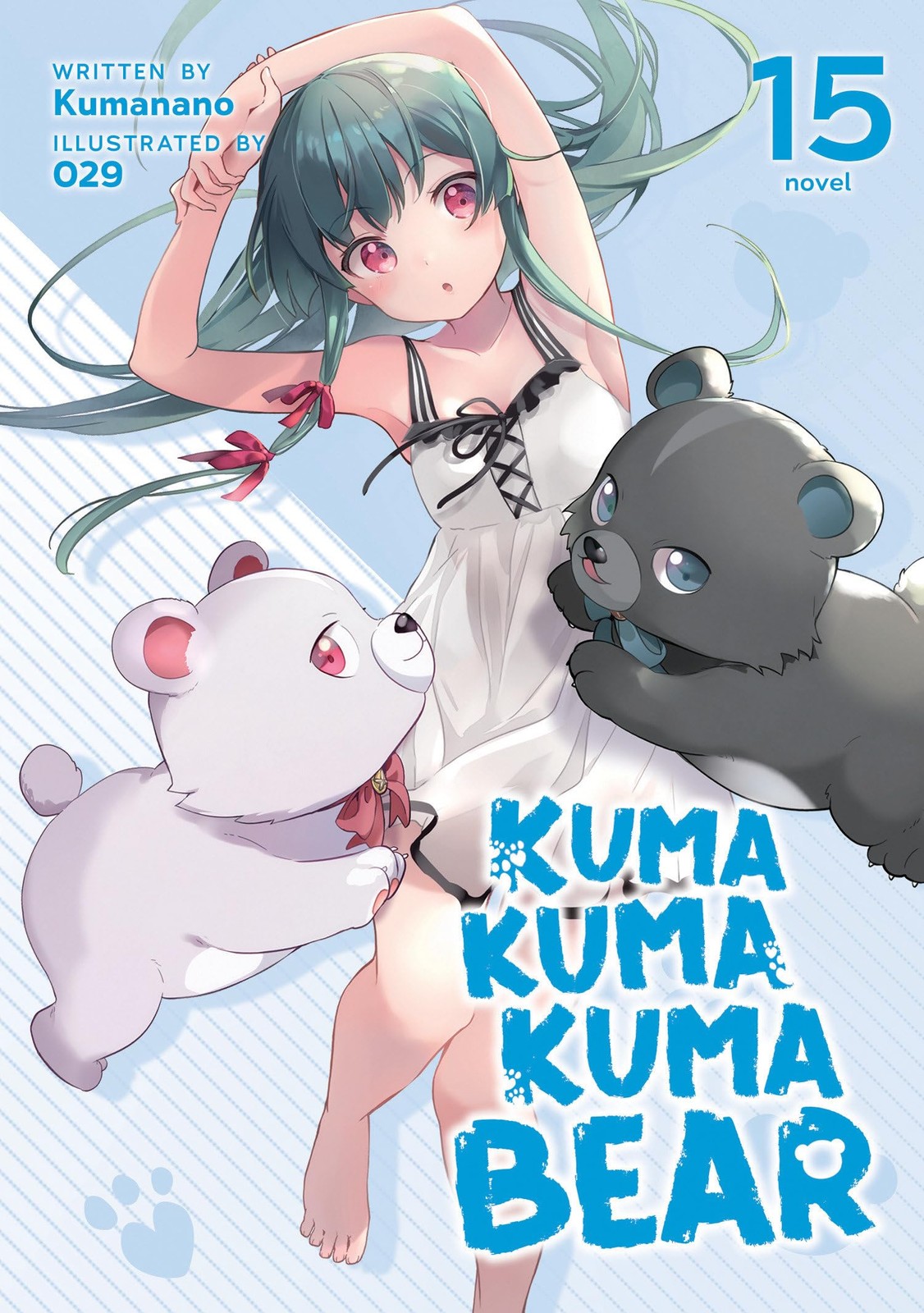 Kuma Kuma Kuma Bear (Light Novel) Vol. 15, Kumanano, Very Good Book