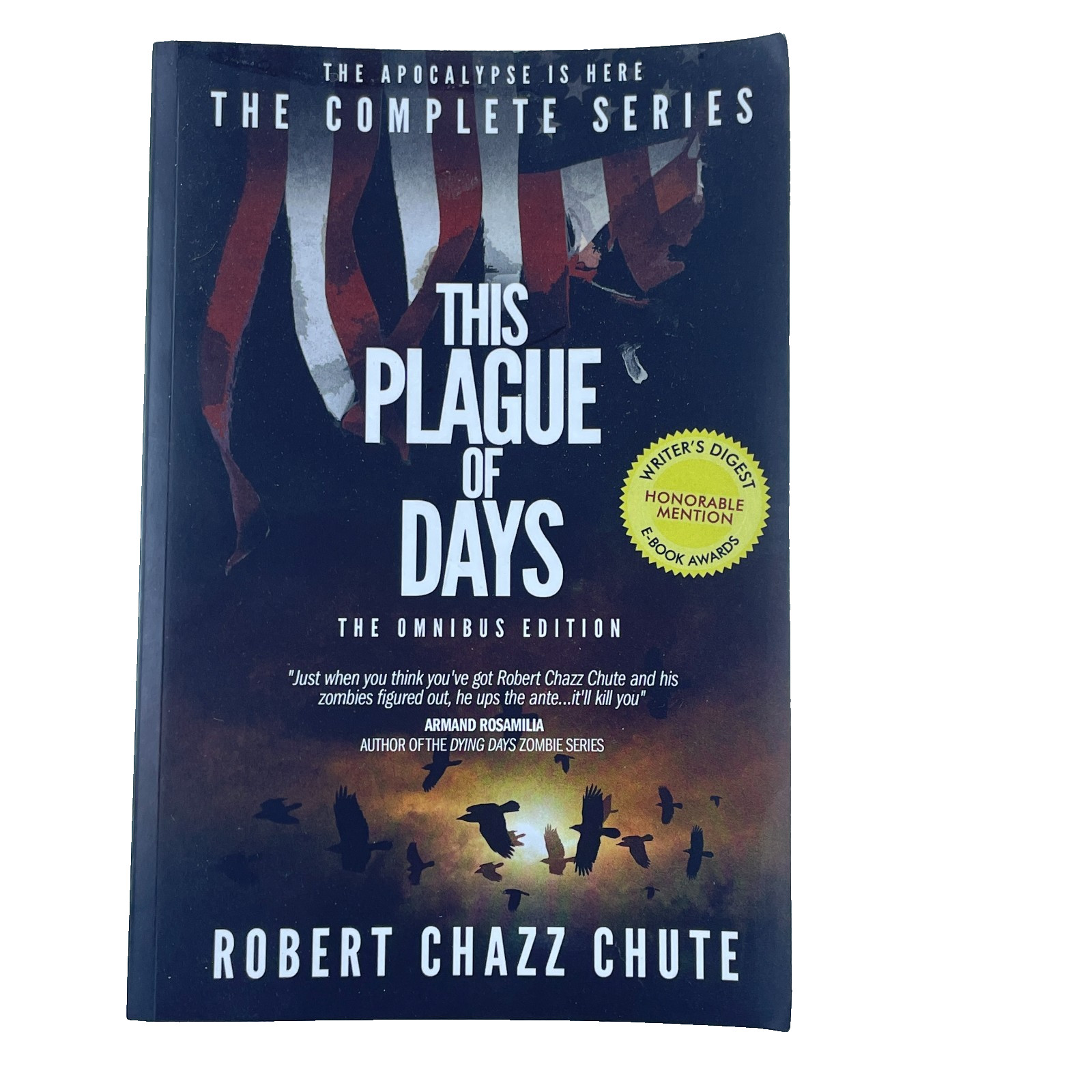 This Plague of Days Omnibus Edition by Robert Chazz Chute – Complete Series