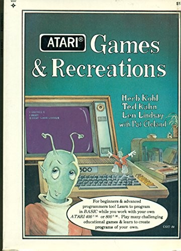 ATARI GAMES AND RECREATIONS By Herb Kohl