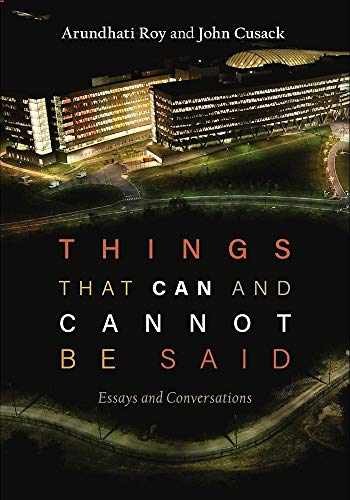 Things that Can and Cannot Be – Paperback, by Roy Arundhati; Cusack – Very Good