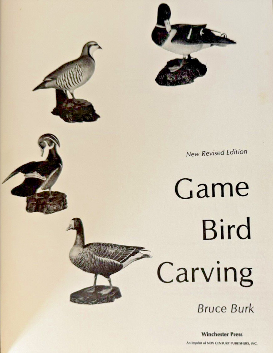 Game Bird Carving Tools Techniques Bruce Burk Vintage Book 1972 HC DJ Decoy