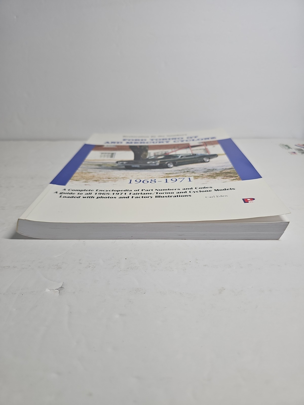 Restoration By the Numbers: Ford Torino GT and Mercury Cyclone 1968-1971 by Eden