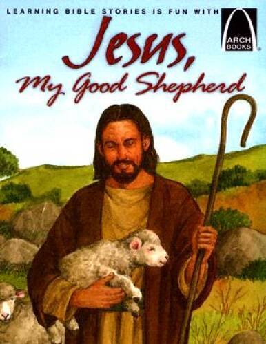 Jesus, My Good Shepherd – Arch Books – Paperback By Erik Rottmann – GOOD