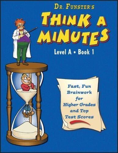 Dr. Funster’s Think-A-Minutes A1 (Grades 2-3) – Paperback – GOOD