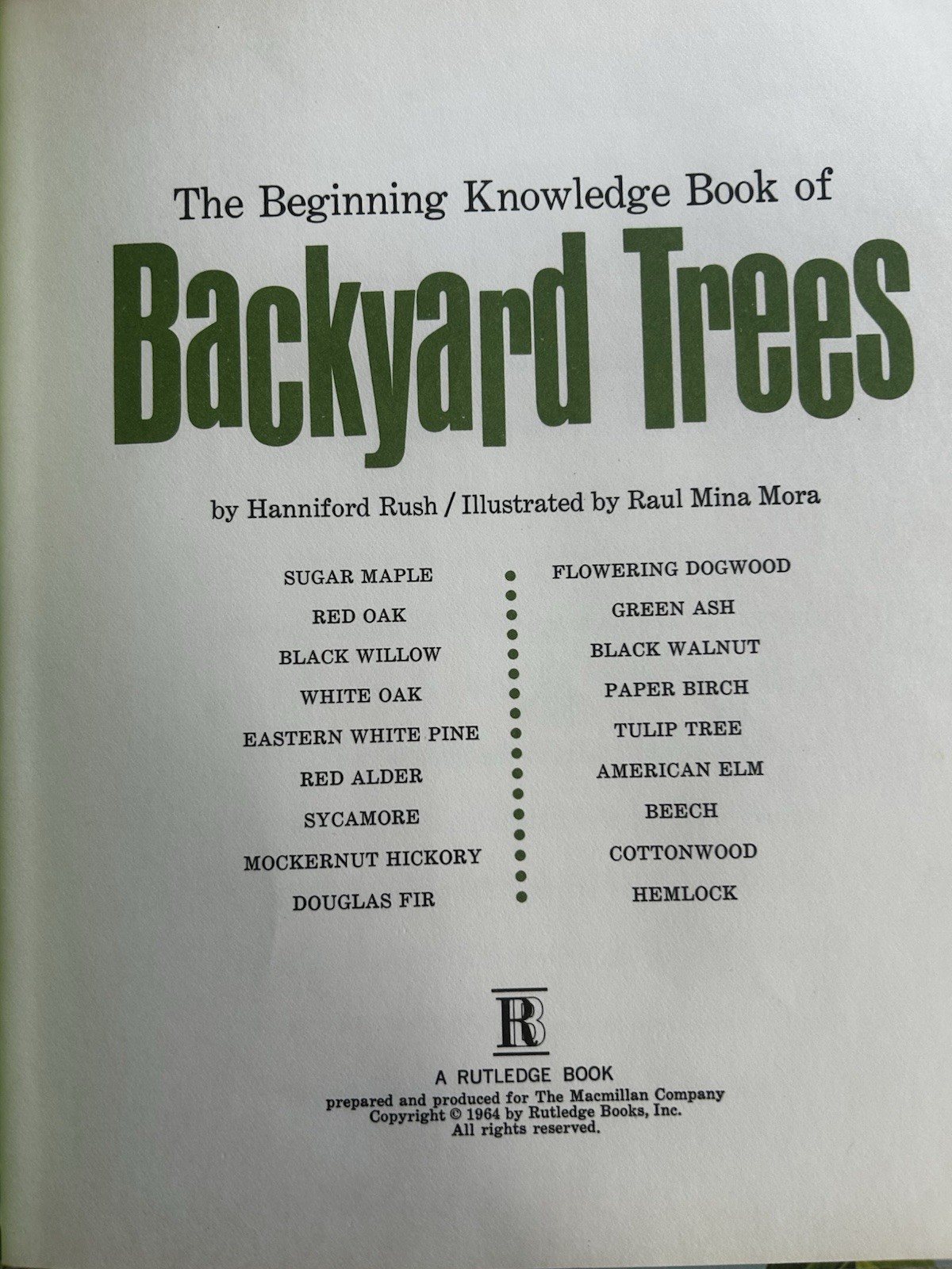 The Beginning Knowledge Book of Backyard Trees by Hanniford Rush hardcover