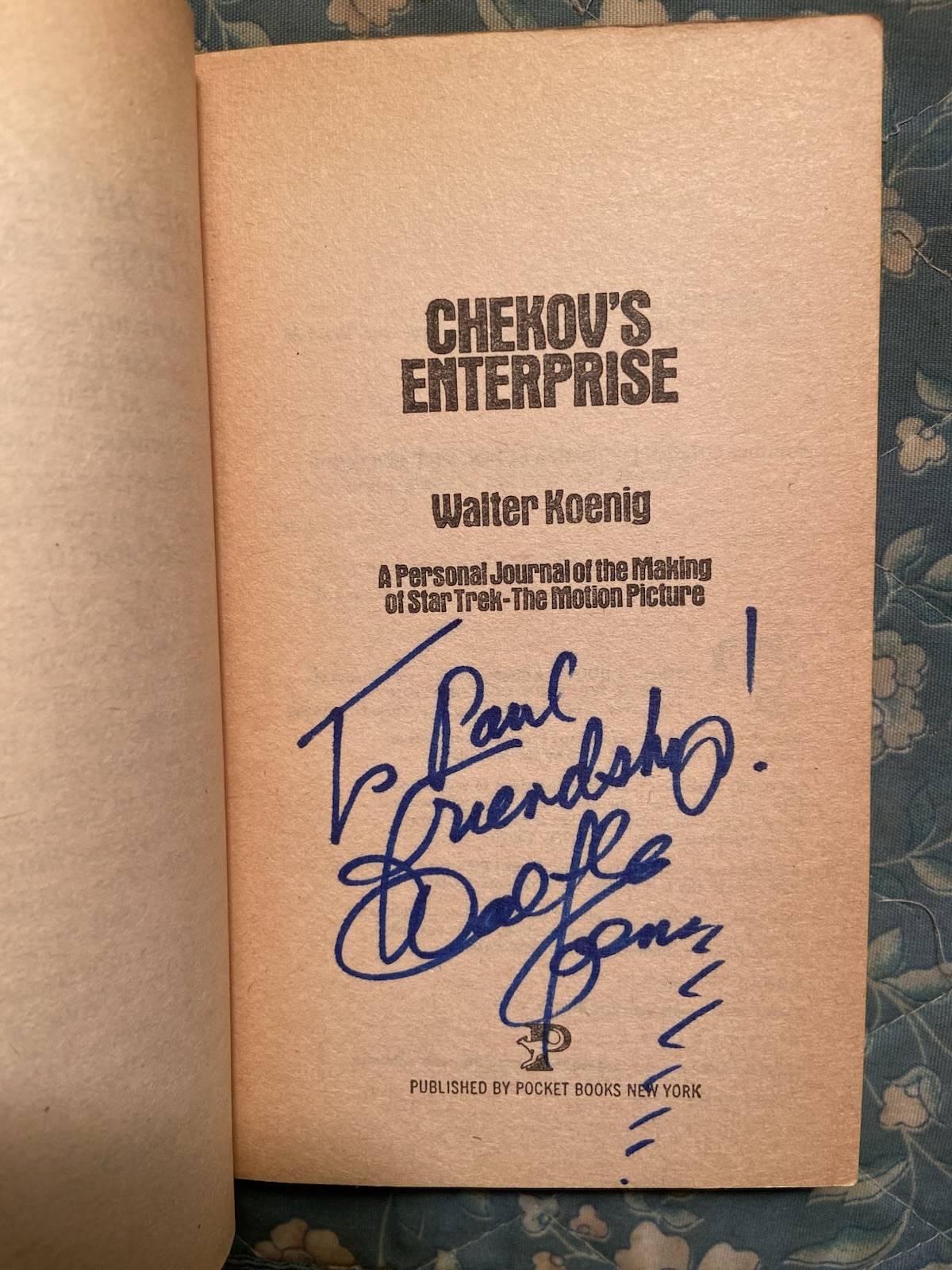 Chekov’s Enterprise by Walter Koenig Paperback w/ 16 Pages Of Photos SIGNED