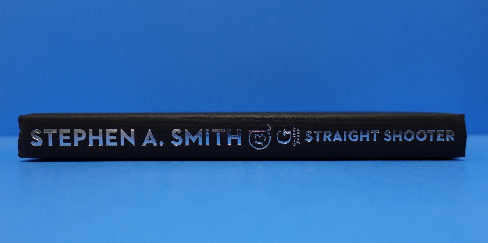 STRAIGHT SHOOTER BY STEPHEN A. SMITH, SIGNED