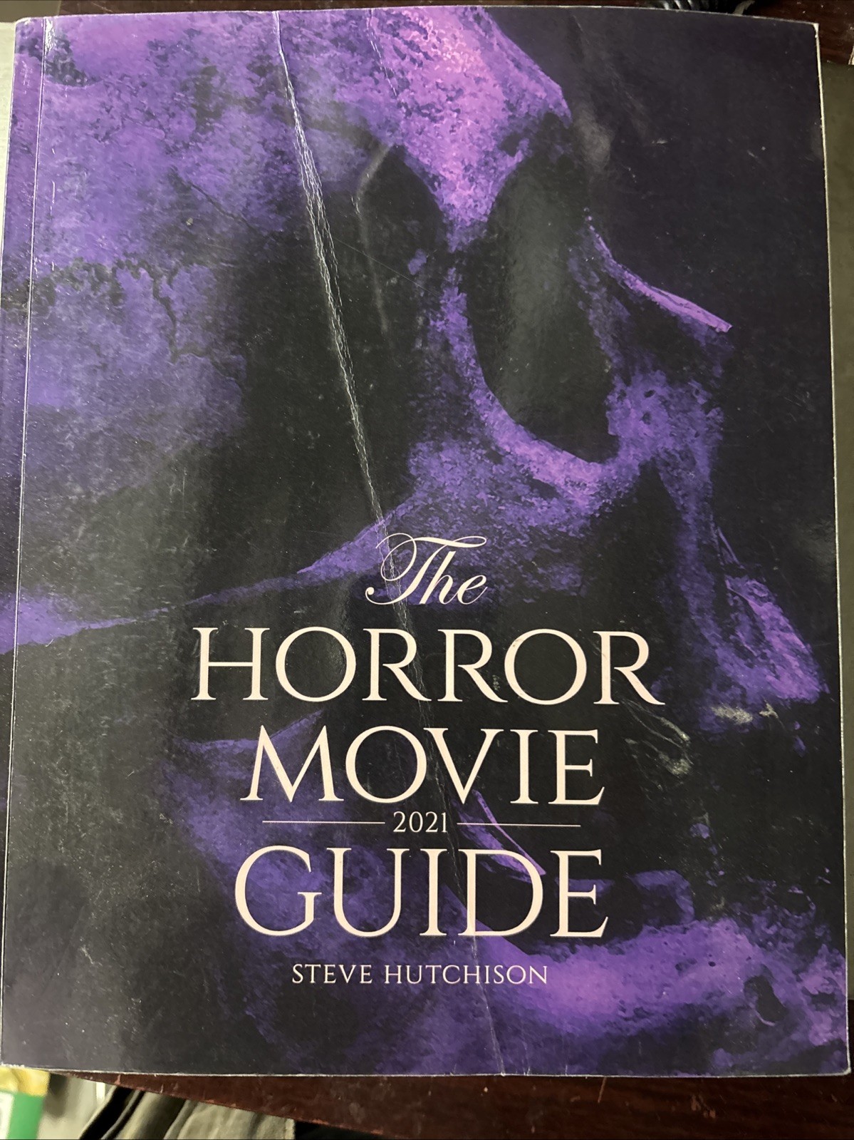 The Horror Movie Guide: 2021 by Steve Hutchison (English) Paperback Book