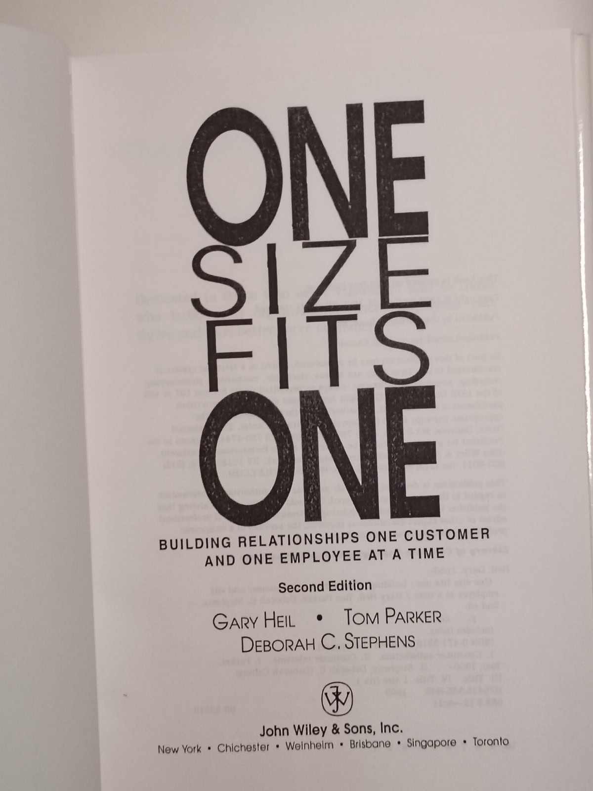 One Size Fits One: Building Relationships One Customer One Employee at a Time