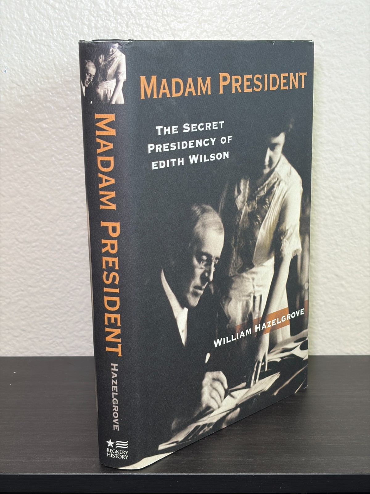 Madam President : William Hazelgrove (2016, Hardcover)