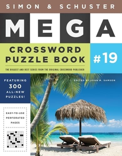 Simon & Schuster Mega Crossword Puzzle Book #19 by John M Samson: Used
