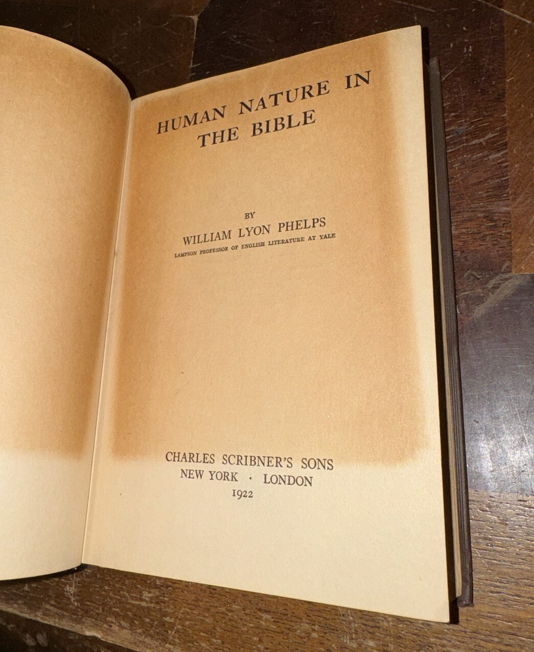 Human Nature and The Gospel By William Lyon Phelps 1922 Charles Scribners HC VTG