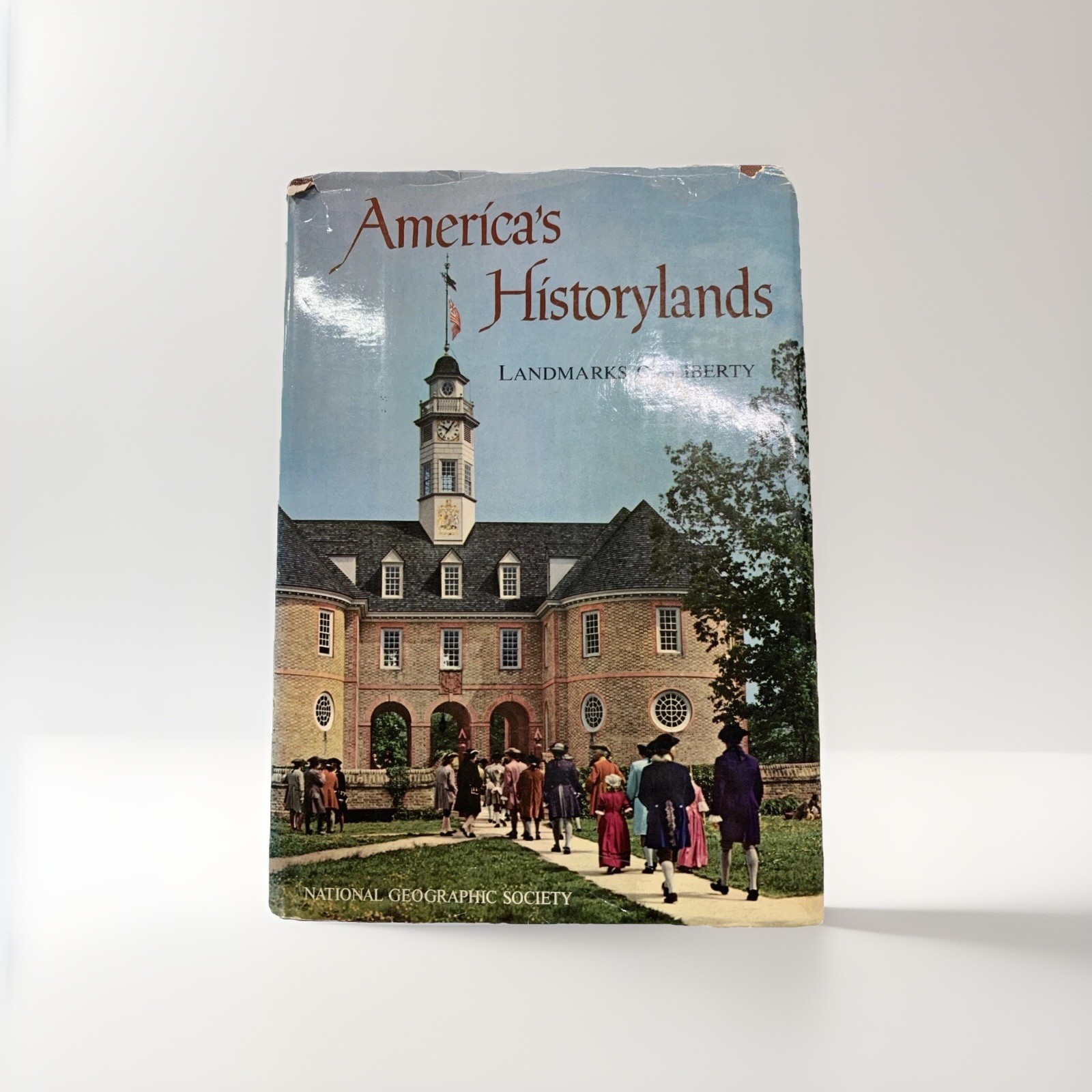 Americas Historylands Landmarks of Liberty History HC Book First Printing