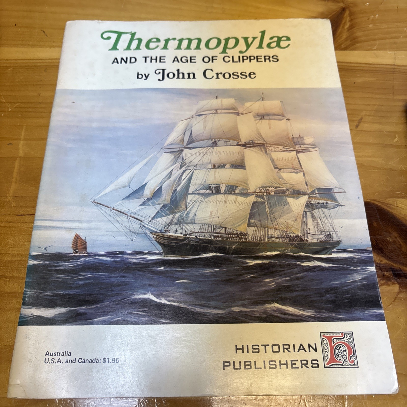 Thermopylae and the Age of Clippers, John Crosse Rare 1970 Edition Thermopylæ