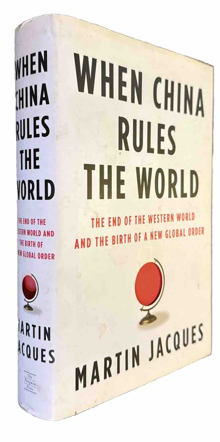 When China Rules the World : The End of the Western World