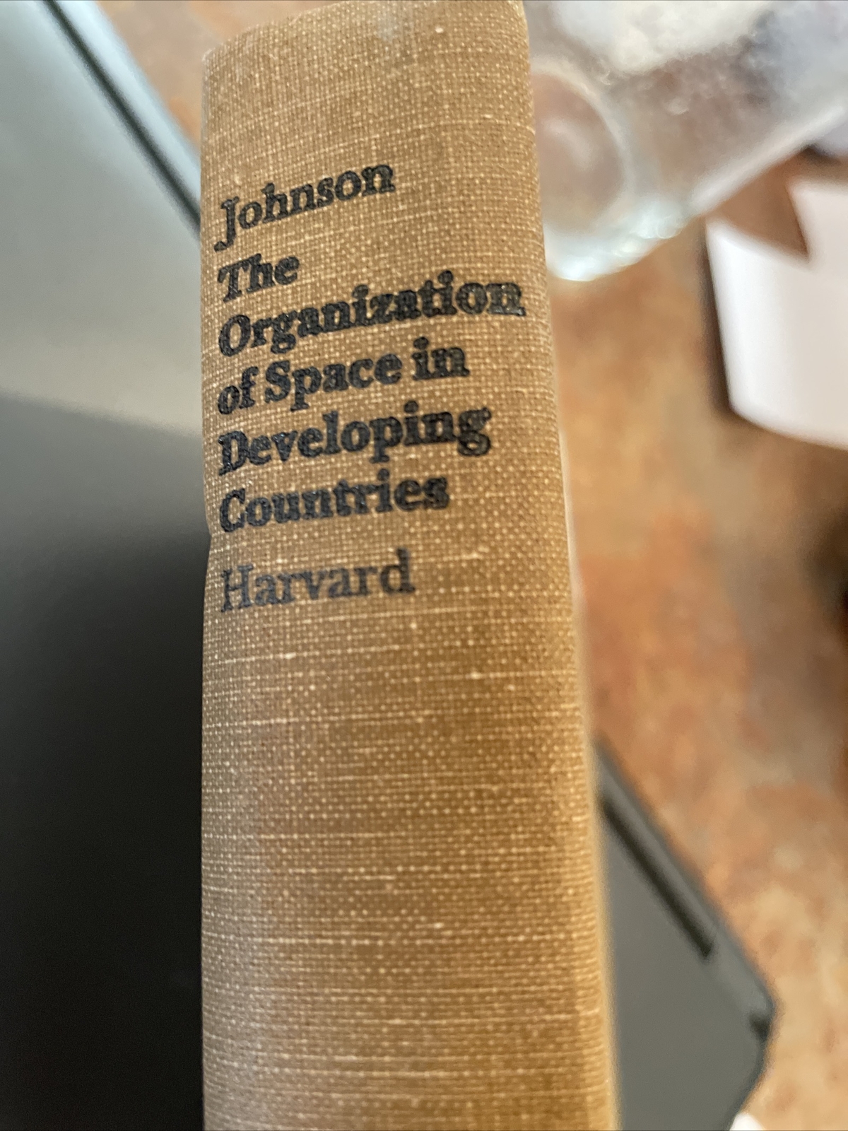 The Organization Of Space In Developing Countries By Johnson, E. A. J. 1970