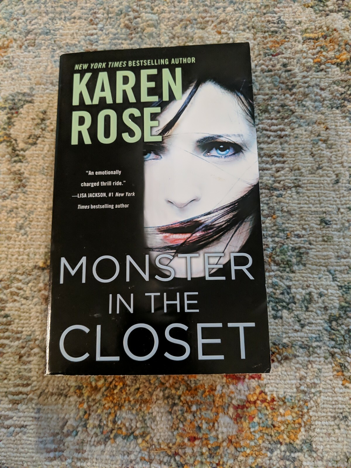 The Baltimore Ser.: Monster in the Closet by Karen Rose (2017, Mass Market)