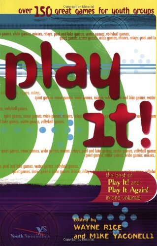 Best of Play It!: Over 150 Great Games for Youth Gro… by Rice, Wayne Paperback