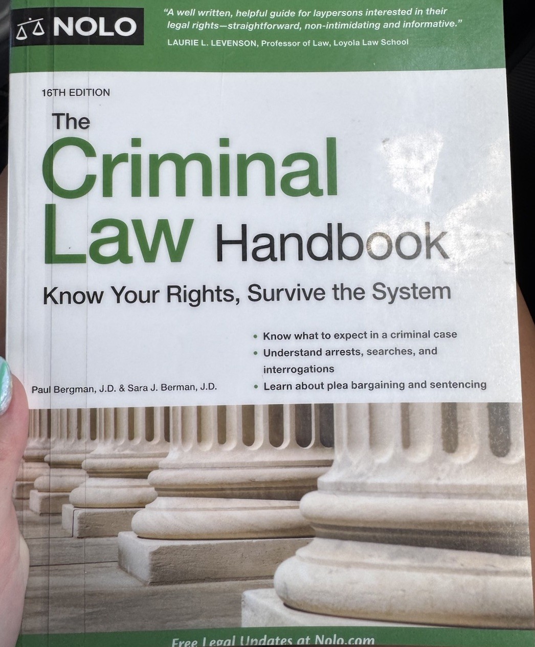 16th Edition of The Criminal Law Handbook: Know Your Rights, Survive the System