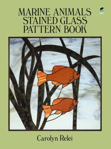 Marine Animals Stained Glass Pattern Book (Dover Crafts: Stained Glass) by