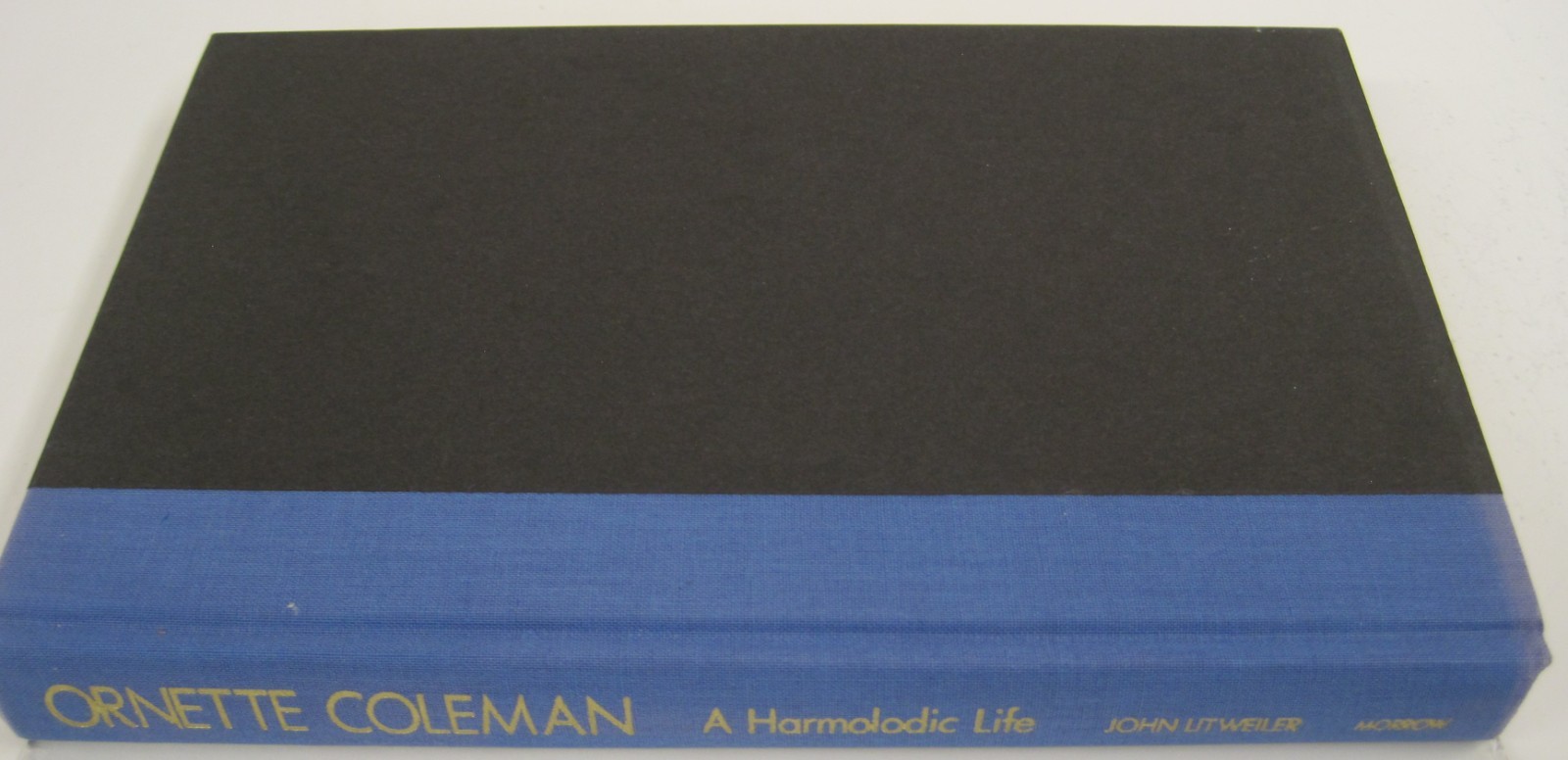 Ornette Coleman : A Life in Harmolodics by John Litweiler (HC OVSZ)