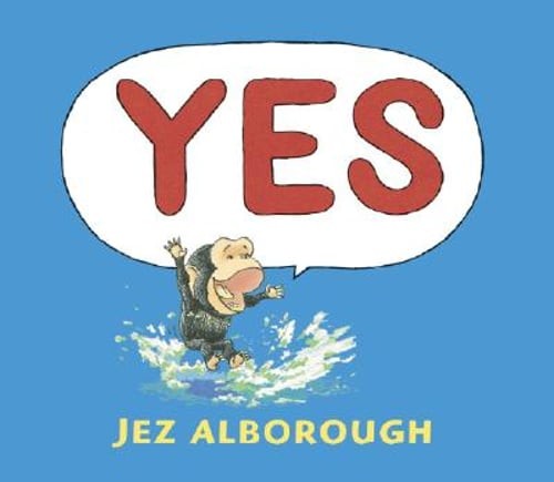 Yes by Jez Alborough: Used