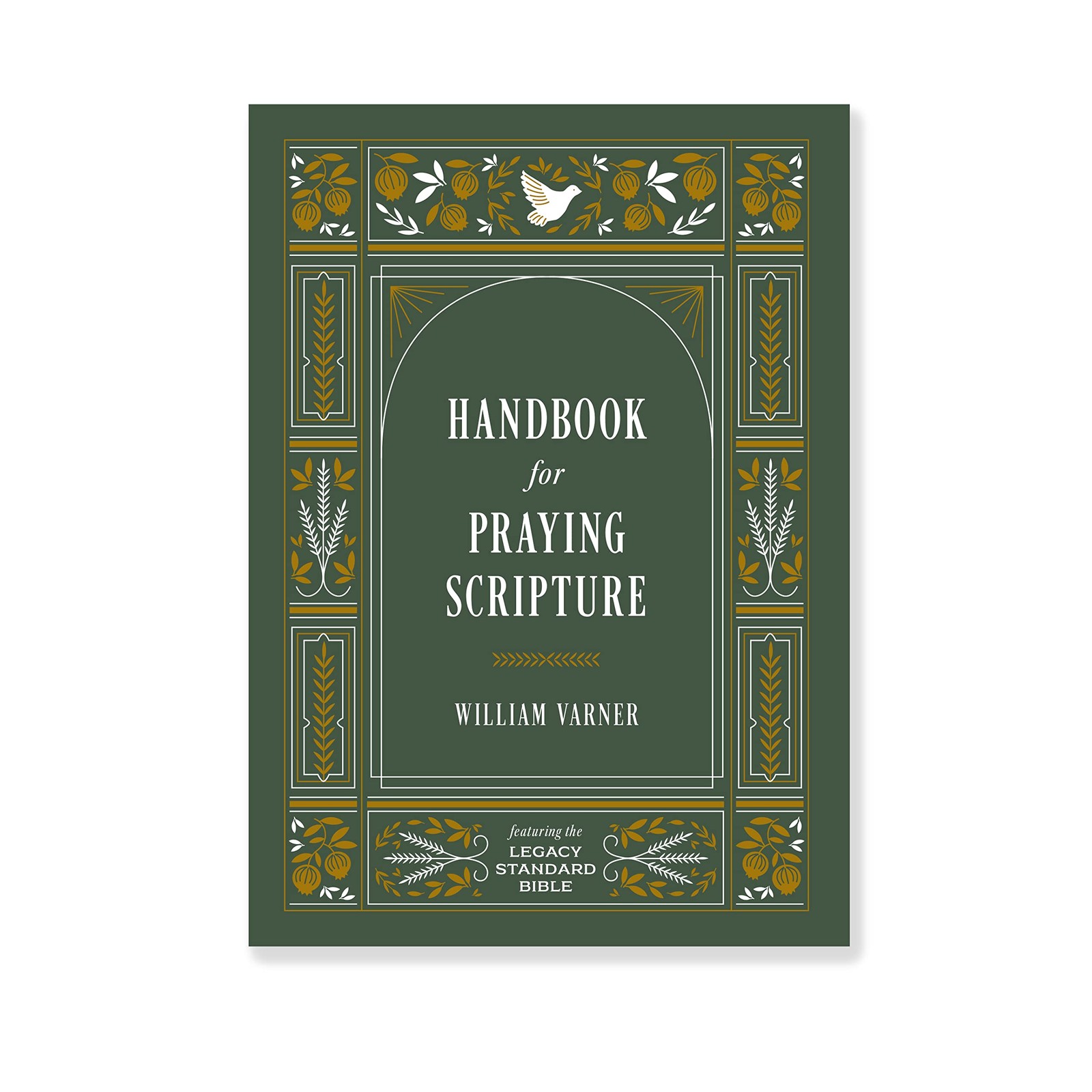 Handbook for Praying Scripture: Featuring the Legacy Standard Bible