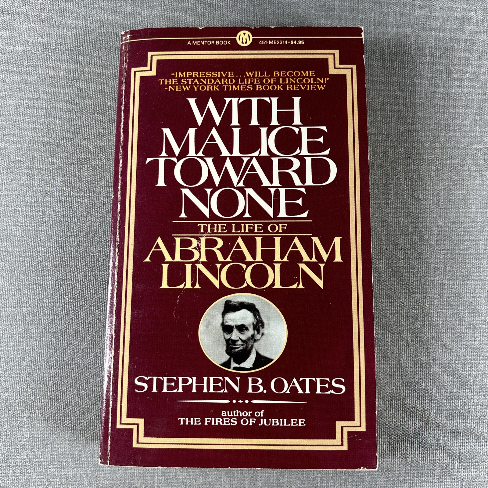 Abraham Lincoln Malice Toward by Oates ~ Stefan Lorant Jim Bishop 3