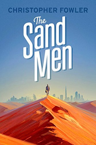 The Sand Men By Christopher Fowler