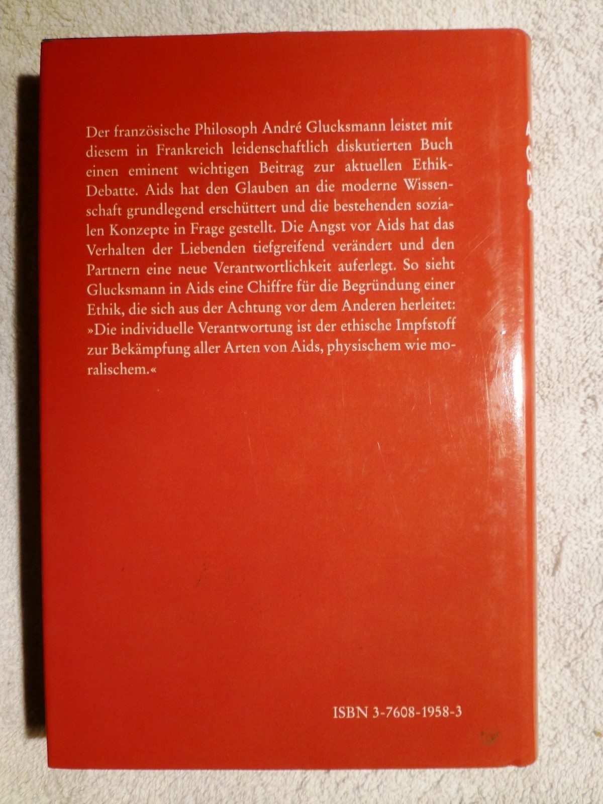 AIDS ETHICS LOVE Andre Glucksmann GERMAN Stachel der Liebe Ethik im Zeitalter