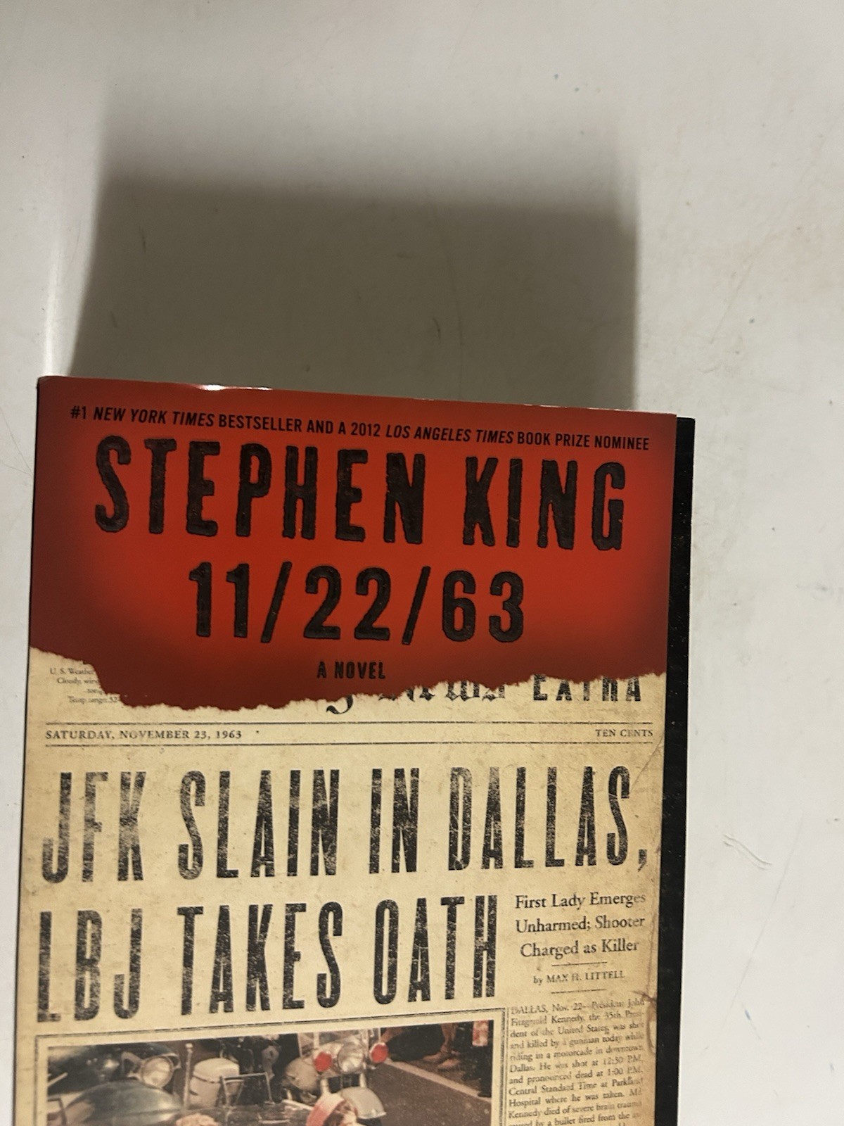 Stephen King – 11/22/63: A Novel- JFK Slain in Dallas