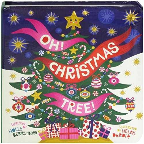 Oh, Christmas Tree!: – Board book, by Holly Berry-Byrd; Cottage – Very Good