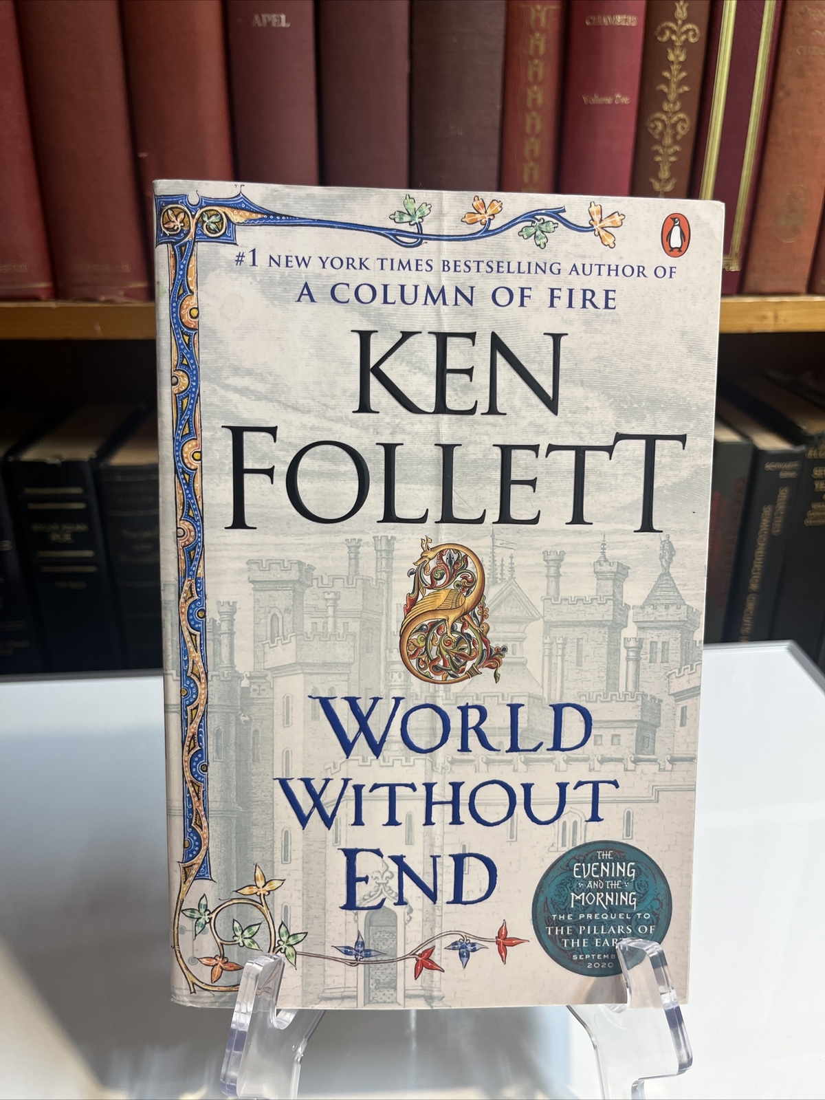 Kingsbridge Ser.: World Without End : A Novel by Ken Follett (2008, Trade…