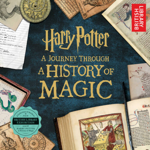 Harry Potter: A Journey Through a History of Magic – Paperback – VERY GOOD