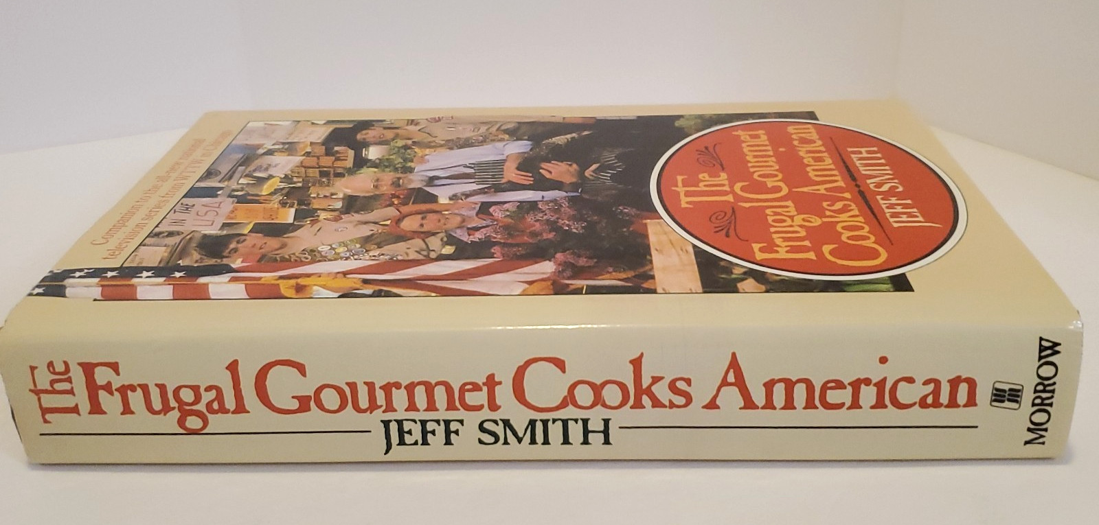 The Frugal Gourmet Cooks American by Jeff Smith (1987, Hardcover) Dust Jacket