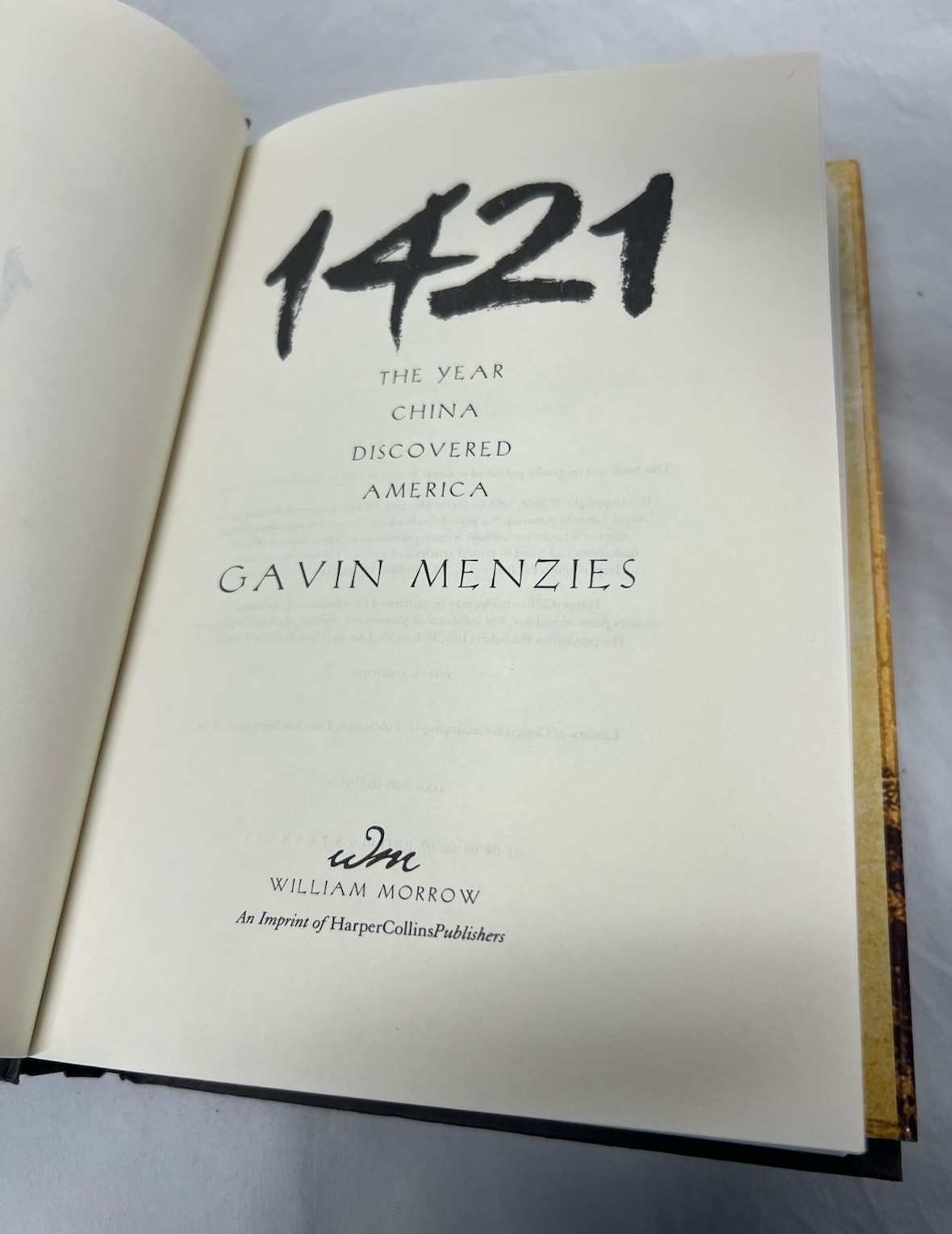 1421 THE YEAR CHINA DISCOVERED AMERICA by Gavin Menzies 2003 1st Ed-1st Print