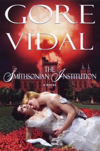 The Smithsonian Institution by Gore Vidal