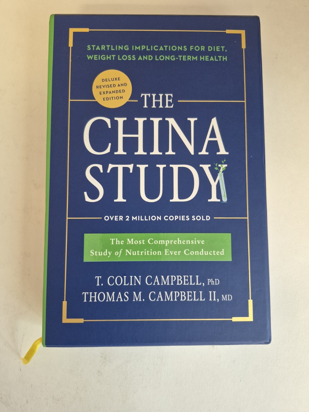 The China Study: Deluxe Expanded Edition With Slipcase by T. Colin Campbell