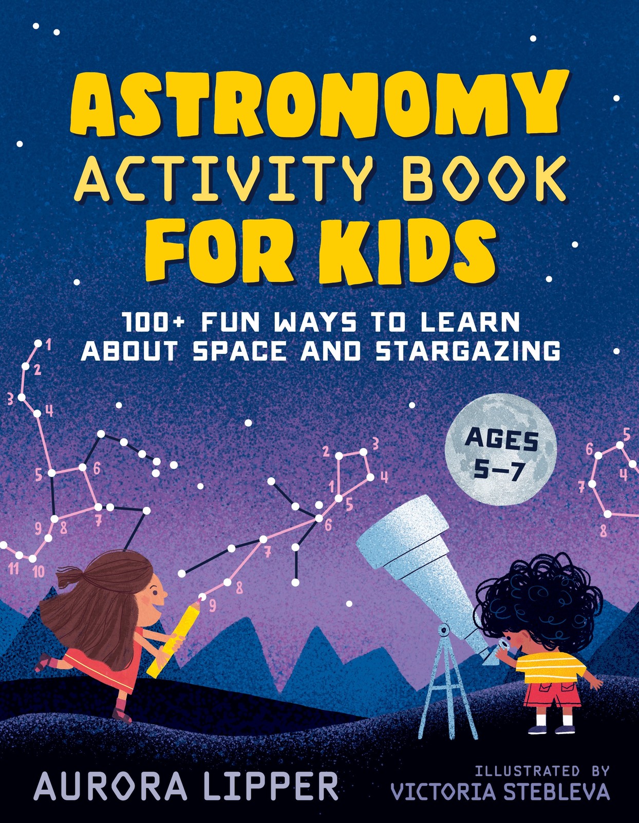 NEW BOOK Astronomy Activity Book for Kids by Lipper, Aurora (2021)