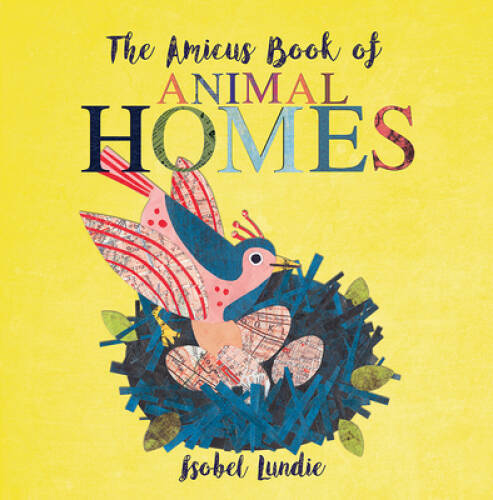 The Amicus Book of Animal Homes – Board book By Lundie, Isobel – VERY GOOD