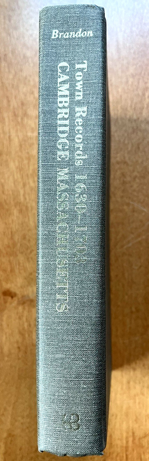 Records of the Town Cambridge Massachusetts 1630-1703 (1901 HC) Like New