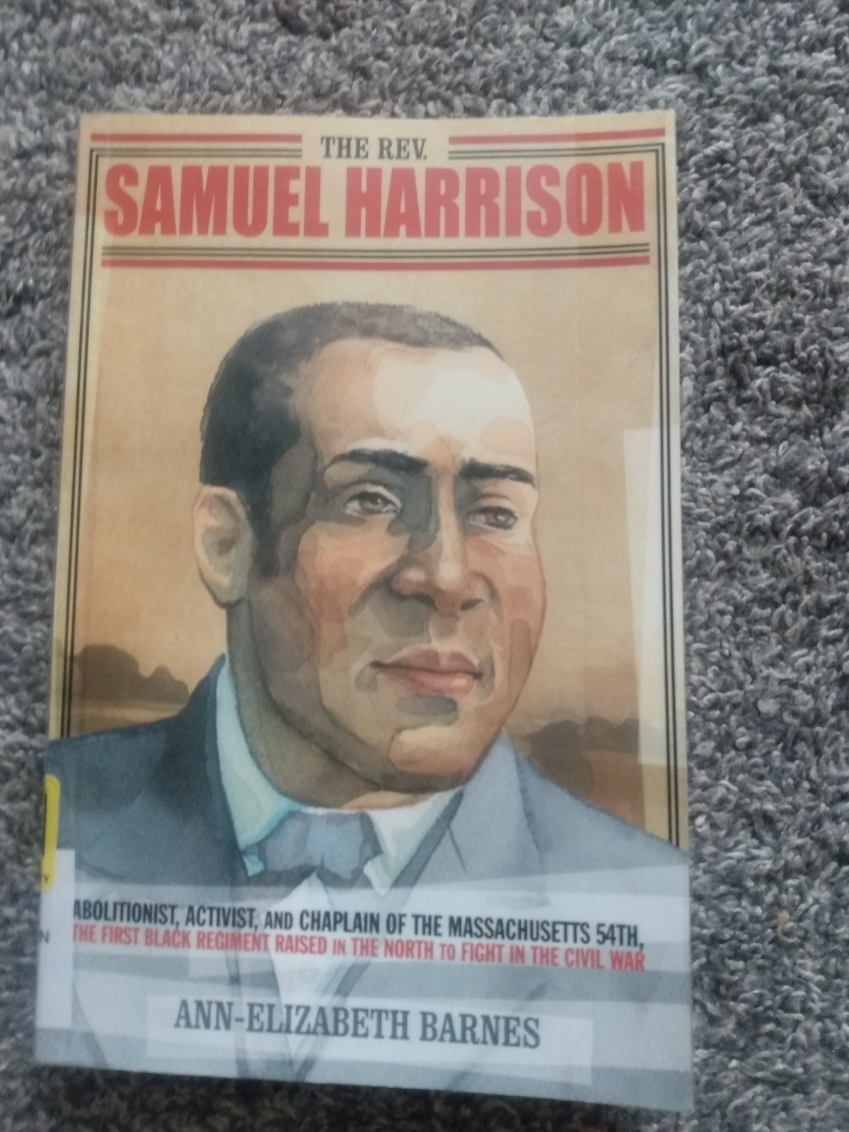 Rev Samuel Harrison 2016 Abolitionist Chaplin MA 54th Signed 1st(Black History