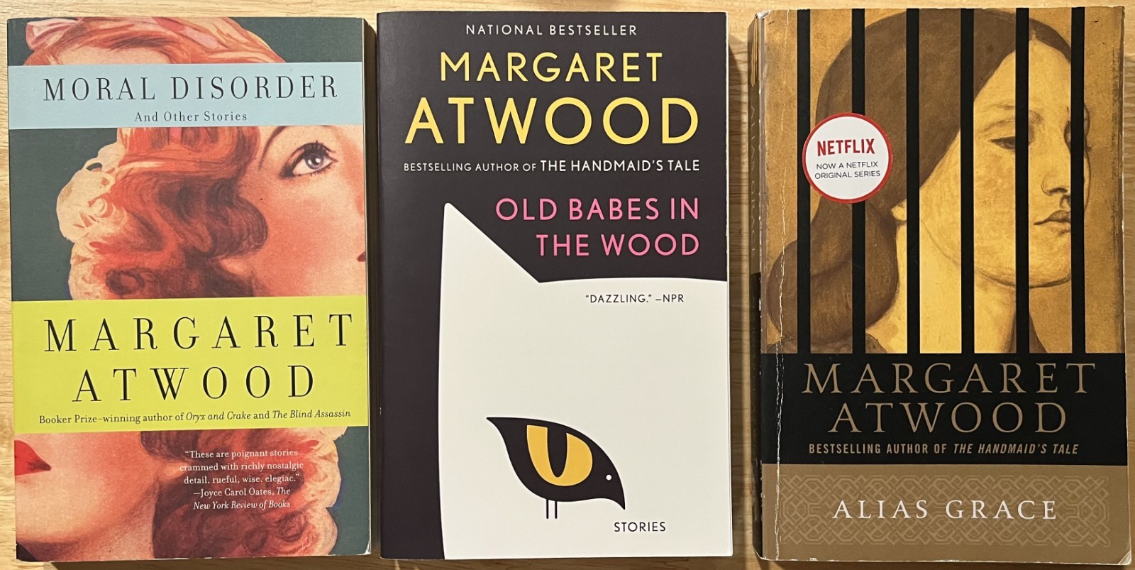 Lot of 3 Margaret Atwood: Moral Disorder~Old Babes in Wood~Alias Grace~ Trade PB