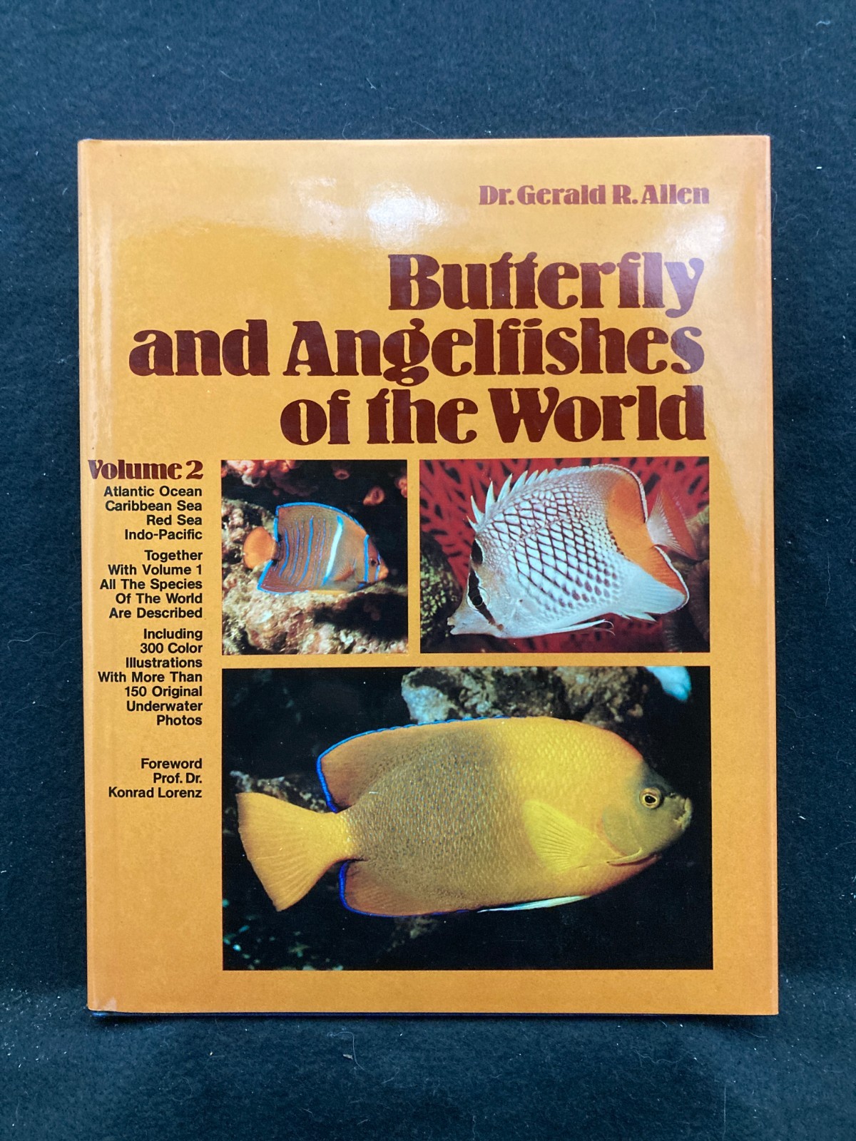 Butterfly and Angelfishes Of The World by Dr. Gerald R. Allen (Hardcover, 1979)