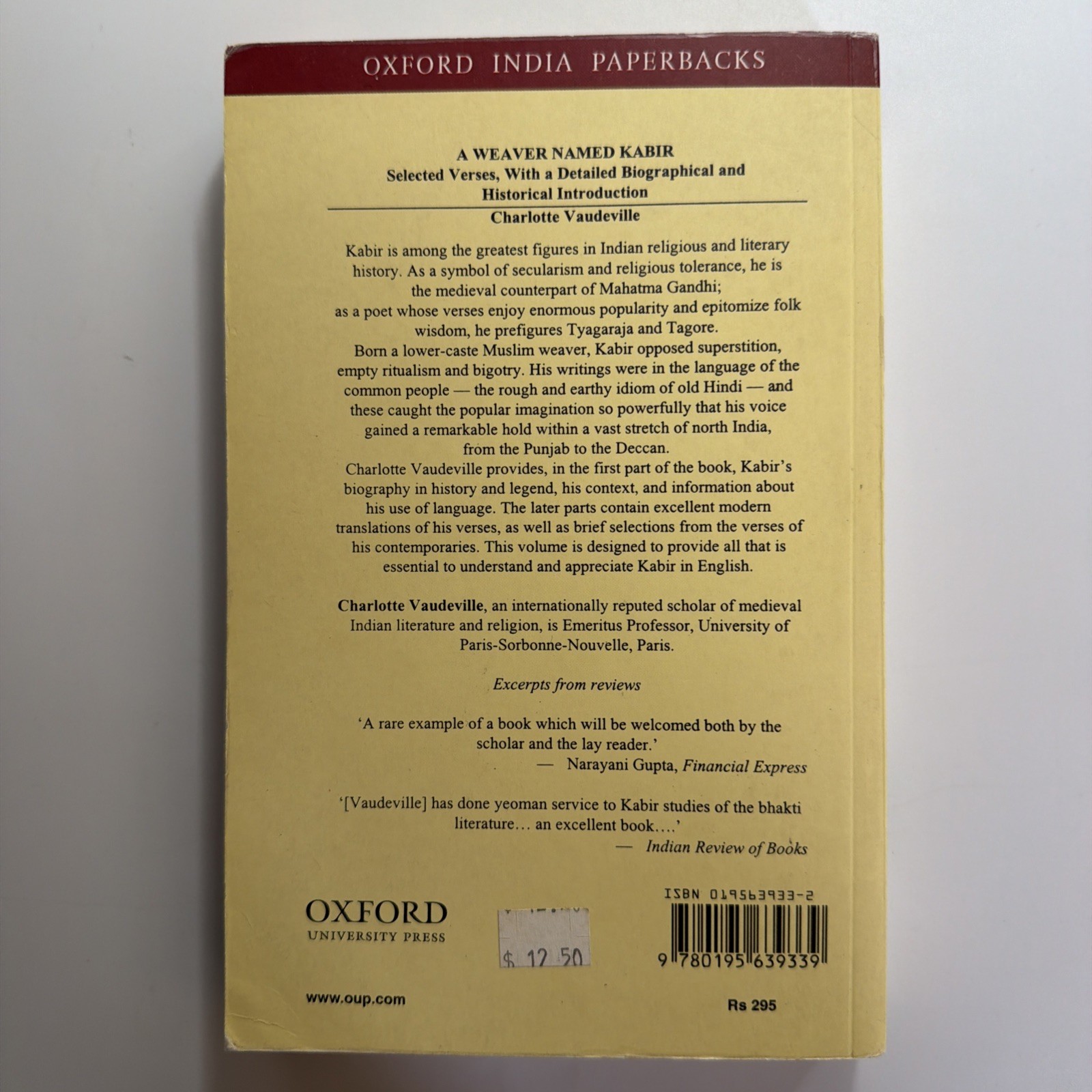 Weaver Named Kabir : Selected Verses with a Detailed Biographical and Historical