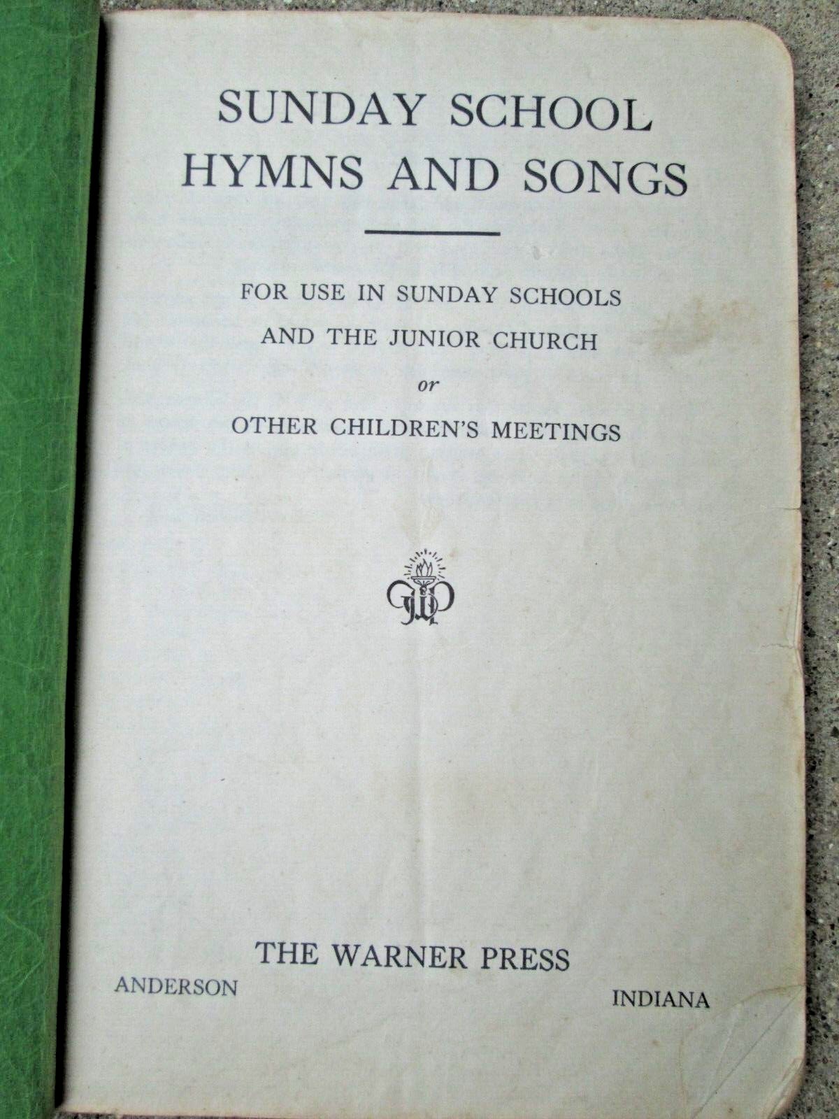VTG 1931 Sunday School Hymns and Songs A Warner Press Publication Paperback