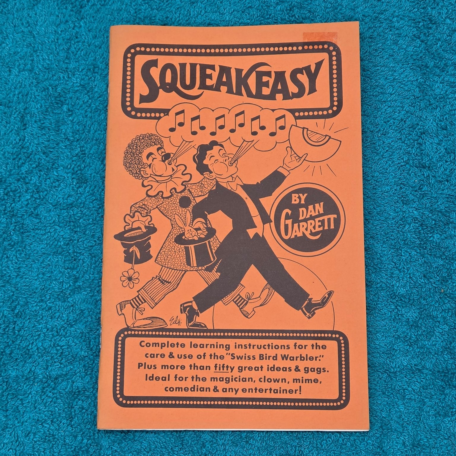 Squeakeasy Dan Garrett 1982 First Printing Magic Clown Gags Pandora Press